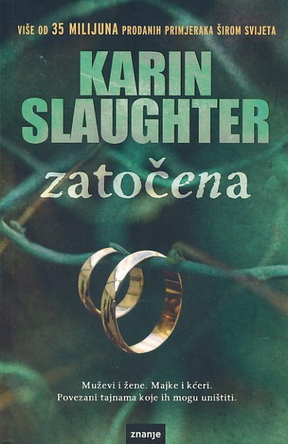 Zatočena - Karin Slaughter