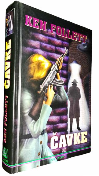 Čavke - Ken Follett