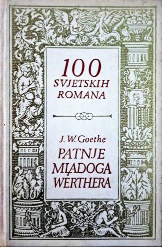 Patnje mladoga Werthera - Johan Wolfgang Goethe