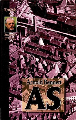 As - Arnold Bennett