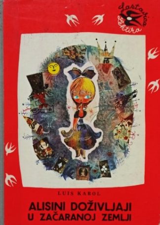 Alisini doživljaji u začaranoj zemlji  - Lewis Carroll