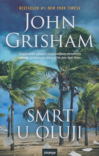 Smrt u oluji - John Grisham