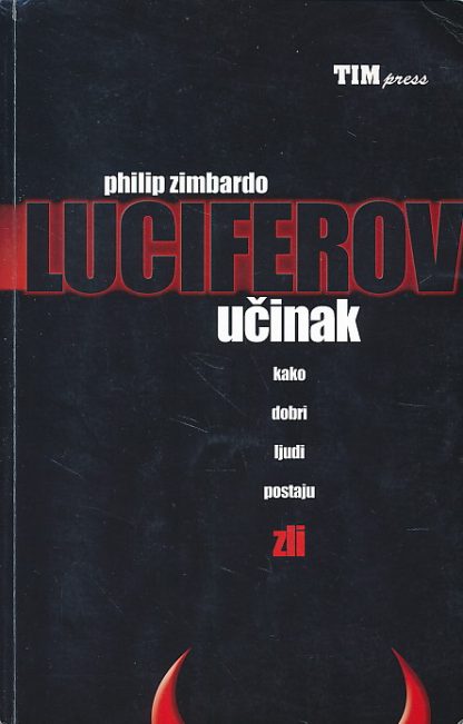 Luciferov učinak - Philip Zimbardo