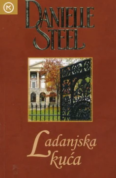 Ladanjska kuća - Daniele Steel