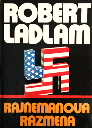 Rajnemanova razmena - Robert Ludlum