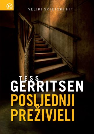 Posljednji preživjeli - Tess Gerritsen