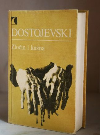 Dostojevski Zločin i kazna - Fjodor Mihajlovič