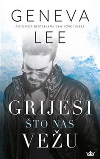 Grijesi što nas vežu - Geneva Lee