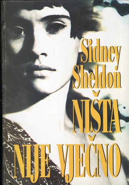 Ništa nije vječno - Sidney Sheldon