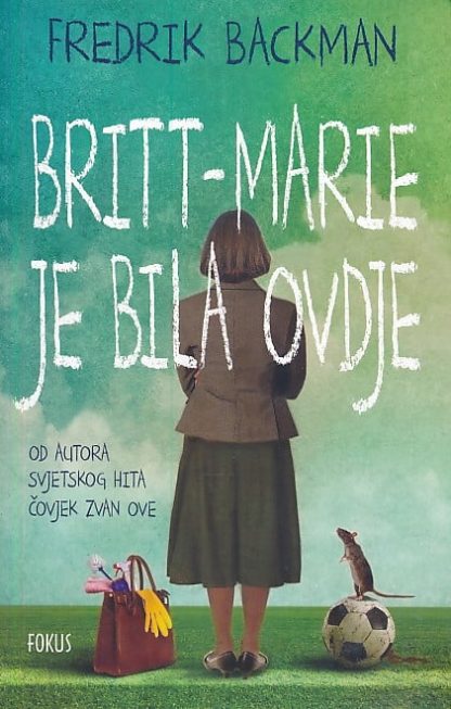 Britt-Marie je bila ovdje - Fredrik Backman