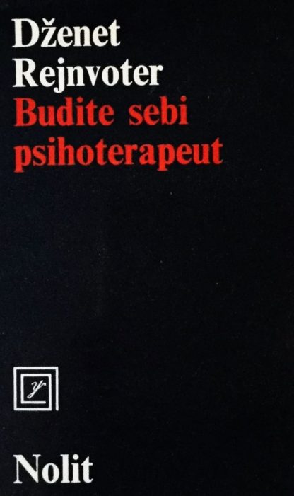 Budite sebi psihoterapeut - Janette Rainwater