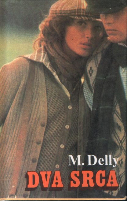 Dva srca - M. Delly