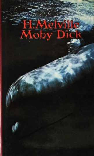Moby Dick - Herman Melville