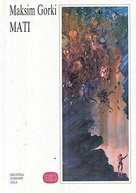 Mati - Maksim Gorki