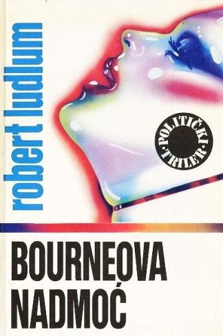 Bourneova nadmoć - Robert Ludlum