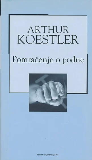 Pomračenje o podne - Arthur Koestler