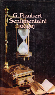 Sentimentalni odgoj - Gustave Flaubert