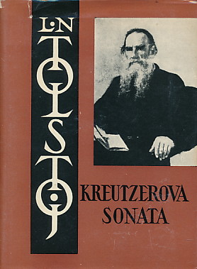 Kreutzerova sonata - Lav Nikolajevič Tolstoj