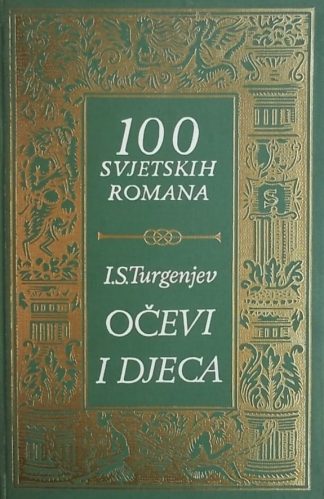 Očevi i djeca - I. S. Turgenjev