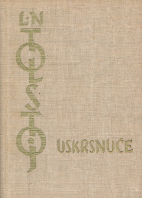 Uskrsnuće - Lav Nikolajevič Tolstoj