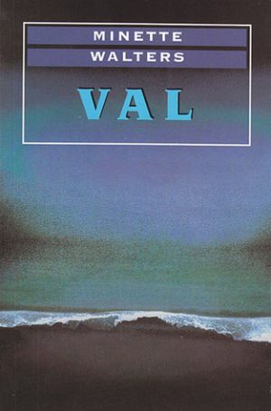 Val - Minette Walters