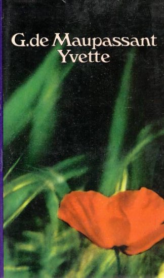 Yvette i druge novele - Guy de Maupassant