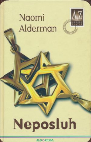 Neposluh - Naomi Alderman