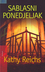 Sablasni ponedjeljak - Kathy Reichs