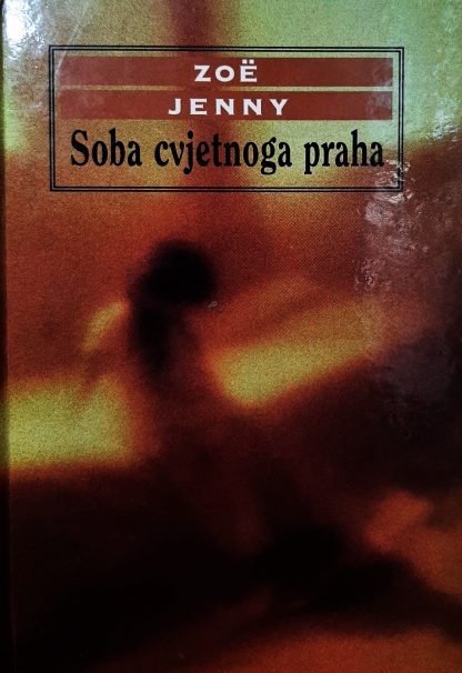 Soba cvjetnoga praha - Zoe Jenny