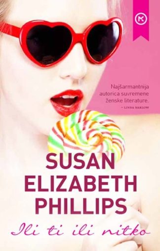 Ili ti, ili nitko - Susan Elizabeth Phillips