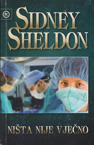 Ništa nije vječno - Sidney Sheldon