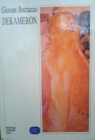 Dekameron i druga djela - Giovanni Boccaccio (tvrdi uvez)