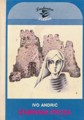 Izabrana proza - Ivo Andrić