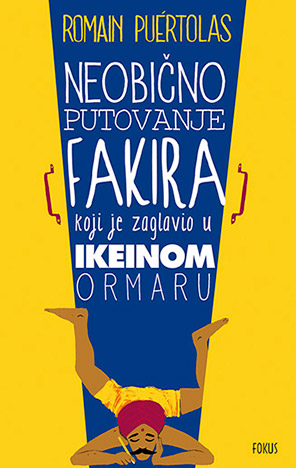 Neobično putovanje fakira - Romain Puertolas  (Tvrdi uvez)