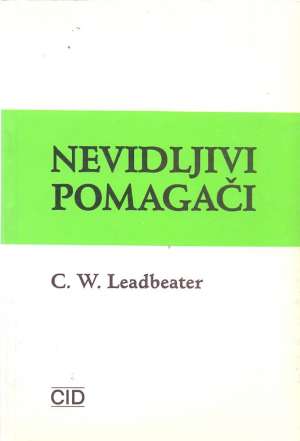 Nevidljivi pomagači - C. W. Leadbeater