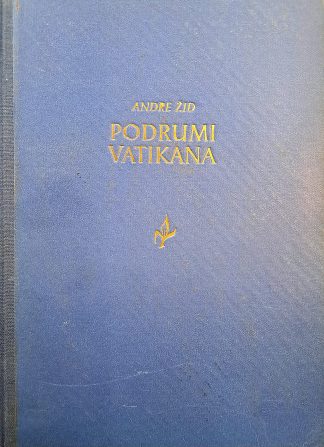Podrumi Vatikana - Andre Gide