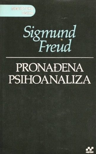 Pronađena psihoanaliza - Sigmund Freud