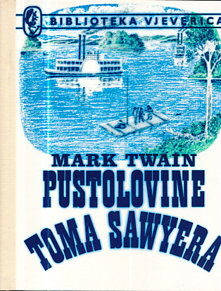 Pustolovine Toma Sawyera - Mark Twain