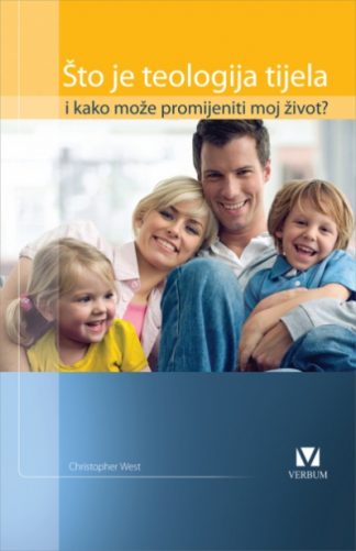 Što je teologija tijela i kako može promijeniti moj život? - brošura - Christopher West