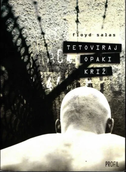Tetoviraj opaki križ - Floyd Sales