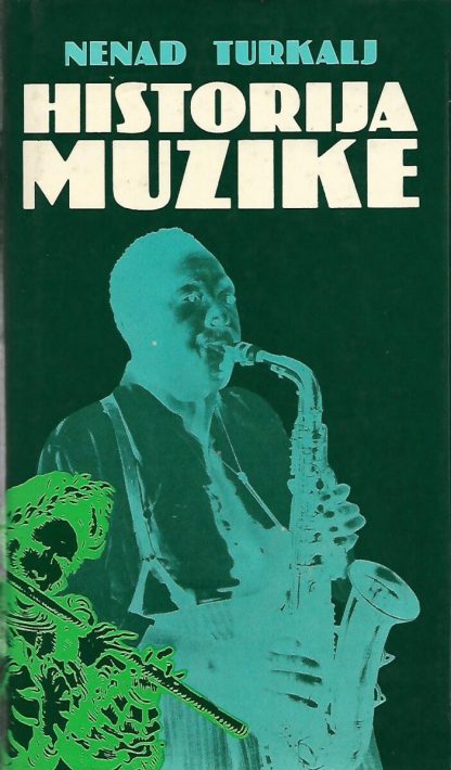 Historija muzike - Nenad Turkalj
