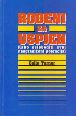 Rođeni za uspjeh - Colin Turner