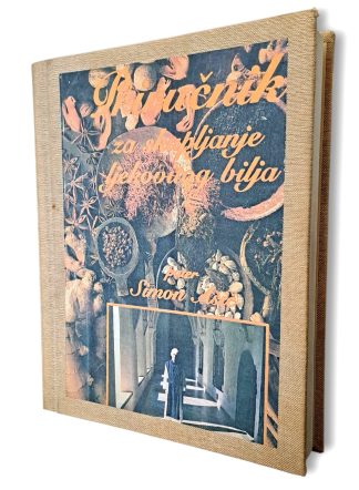 Priručnik za skupljanje ljekovitog bilja - Simon Ašič