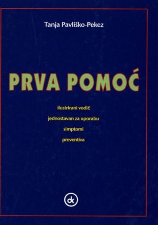 Prva pomoć - Tanja Pavliško-Pekez