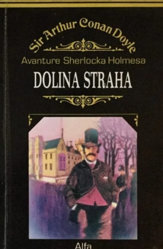 Dolina straha - Arthur Conan Doyle
