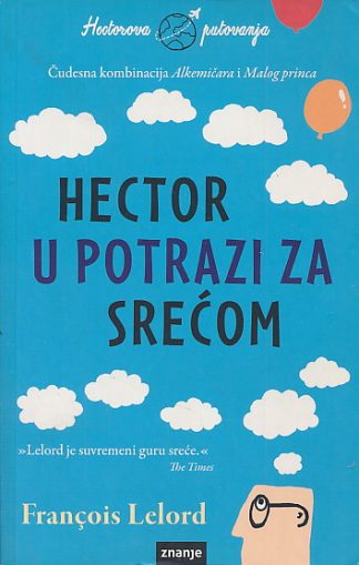 Hector u potrazi za srećom - Francois Lelord
