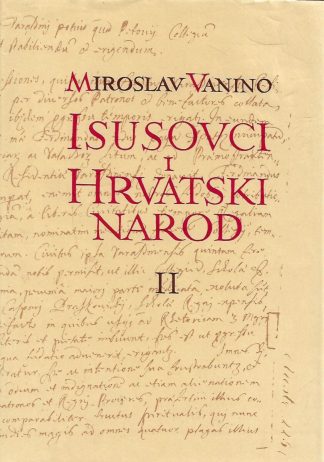 Isusovci i hrvatski narod II - Miroslav Vanino