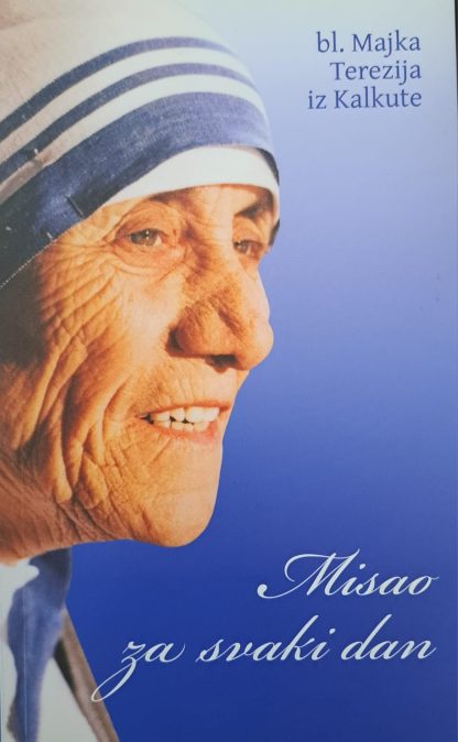 Misli za svaki dan - Majka Terezija