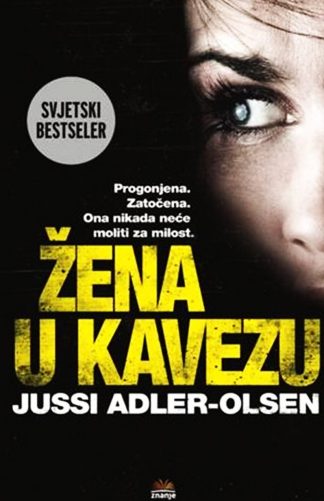 Žena u kavezu - Jussi Adler-Olsen