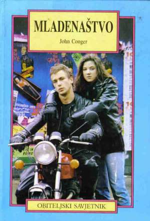 Obiteljski savjetnik - Mladenaštvo - John Conger